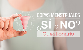 Cuestionario - Copas Menstruales ¿sí o no?